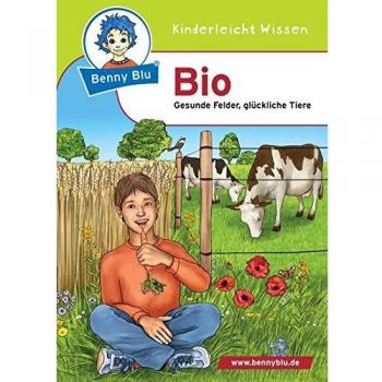 Doris Wirth Benny Blu 02-0320 Benny Blu Bio-Gesunde Felder, Glückliche Tiere