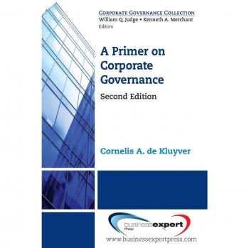 A Primer on Corporate Governance, Second Edition