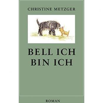 Christine Metzger Bell Ich, Bin Ich