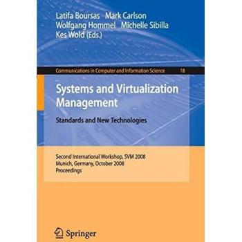 Systems and Virtualization Management: Standards and New Technologies