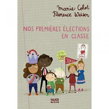 Marie Colot Nos Premières Élections En Classe