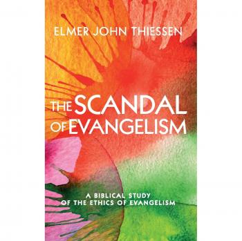 The Scandal of Evangelism