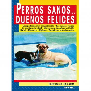 Perros sanos... Dueños felices