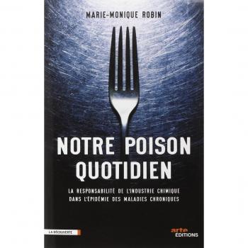 Notre poison quotidien