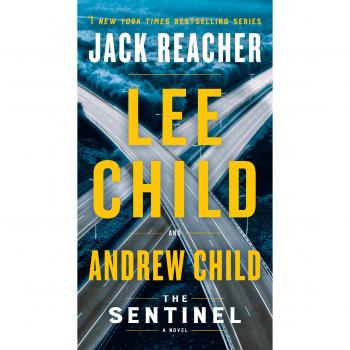 Lee Child The Sentinel: A Jack Reacher Novel