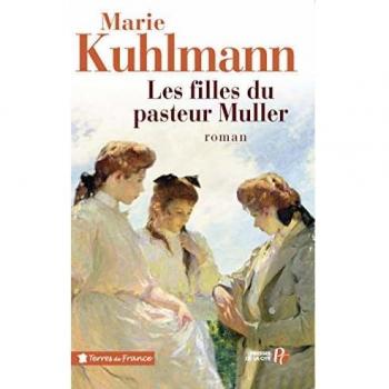 Marie Kuhlmann Les Filles Du Pasteur Muller