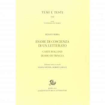 Esame di coscienza di un letterato-Carte Rolland-Diario di trincea. Ediz. critica