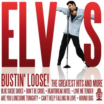 Bustin' Loose! the Greatest Hits and More
