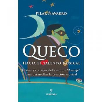 Queco. Hacia el talento musical