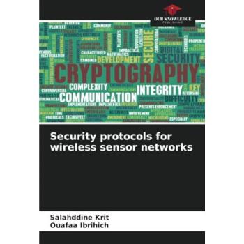 Krit, Salahddine: Security protocols for wireless sensor networks