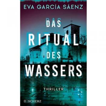 Eva García Sáenz Das Ritual Des Wassers (Inspector Ayala Ermittelt)