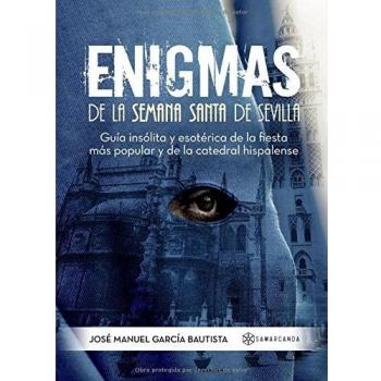 Enigmas de la semana santa de sevilla (Tapa blanda).
