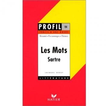 Profil d'une oeuvre : Les mots, Jean-Paul Sartre