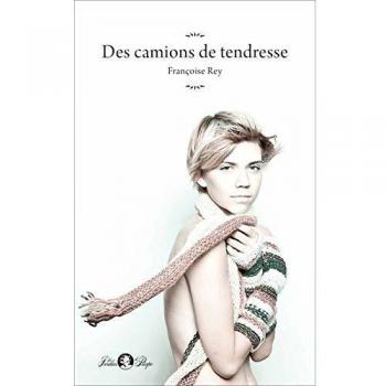 Des camions de tendresse