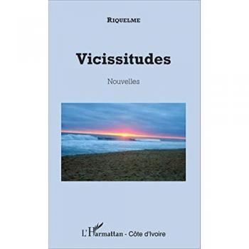 Vicissitudes. Nouvelles