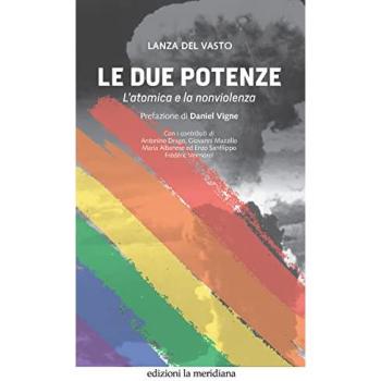 Le Due potenze. L'atomica e la nonviolenza