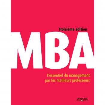 MBA : L'essentiel du management par les meilleurs professeurs