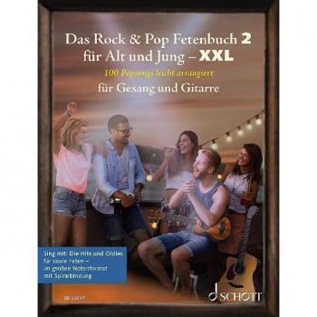 Das Rock & Pop Fetenbuch 2 für Alt und Jung XXL