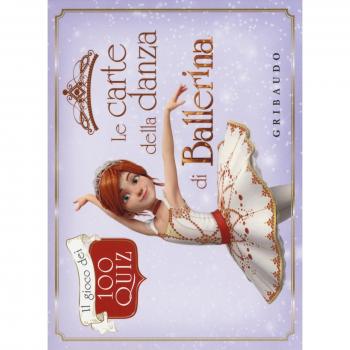 Le carte della danza di Ballerina. Il gioco dei 100 quiz. Ediz. a colori. Con 100 Carte