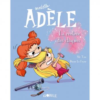 Mortelle Adèle T9 : La rentrée des claques