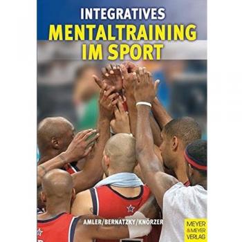 Integratives Mentaltraining im Sport