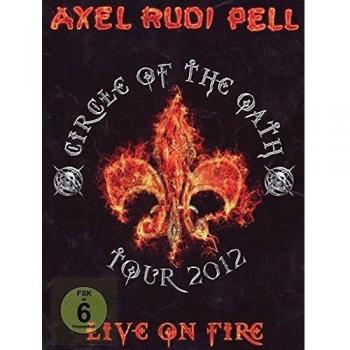 Live on Fire (Circle of the Oath Tour 2012) [2 DVDs]