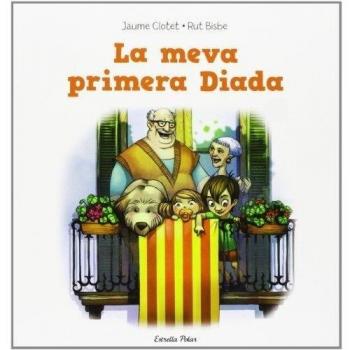 La meva primera diada (Tapa blanda).