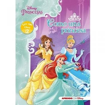 Princesas disney. Como una princesa (leo con disney