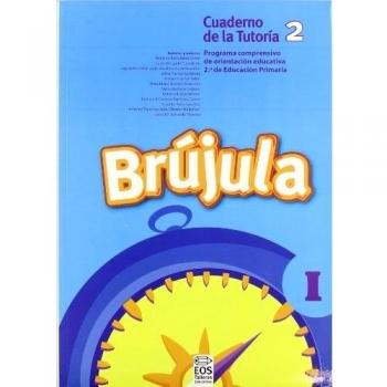 Brújula I (Cuaderno del alumno, 2º E.P.): Programa comprensivo de orientación p