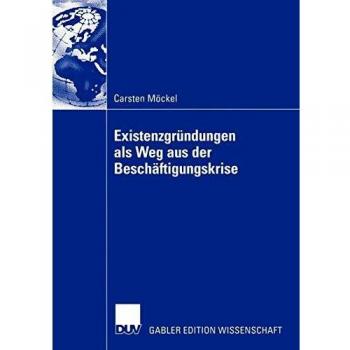 Existenzgründungen als Weg aus der Beschäftigungskrise