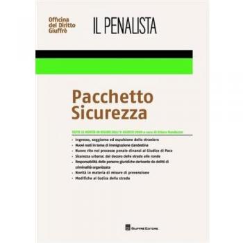 Il Penalista Pacchetto Sicurezza