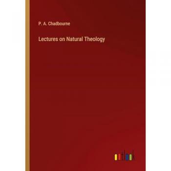 Lectures on Natural Theology