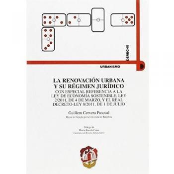 La renovación urbana y su régimen jurídico