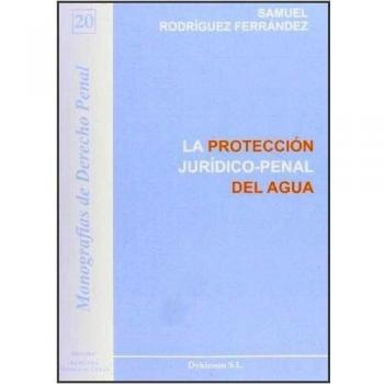La protección jurídico-penal del agua