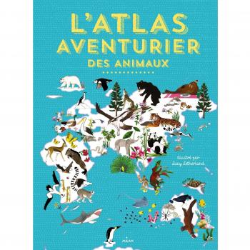 L'atlas aventurier des animaux
