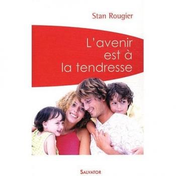 L Avenir Est a la Tendresse