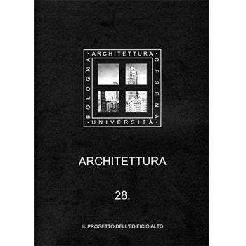 Architettura. Ediz. illustrata. Il progetto dell'edificio alto