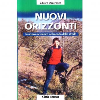 Nuovi Orizzonti. La nostra avventura nel mondo della strada