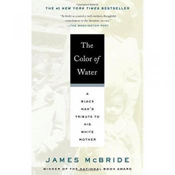 The Color of Water: A Black Man's Tribute to His White Mother (Paperback)