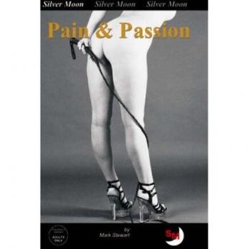 Pain and Passion