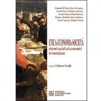 Etica, economia, società. Sistemi sociali ed economici in transizione
