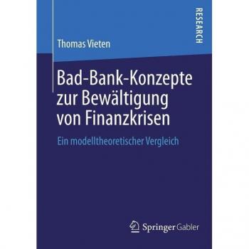 Vitalsource Technologies, Inc. Bad-bank-konzepte Zur Bewaltigung Von Finanzkrisen