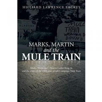 Marks, Martin and the Mule Train: Marks, Mississippi