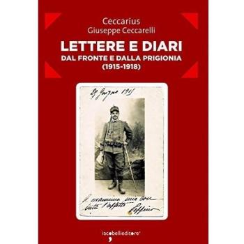 Lettere e diari dal fronte e dalla prigionia