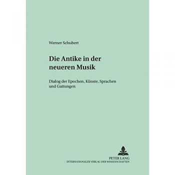 Antike In Der Neueren Musik