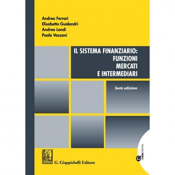 Il sistema finanziario: funzioni, mercati e intermediari