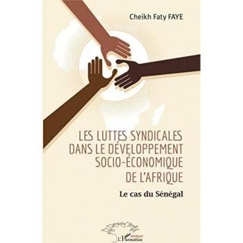 Les luttes syndicales dans le développement socio-économique de l'Afrique