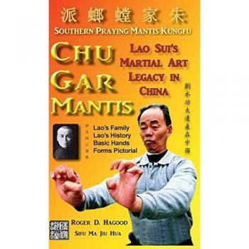 Hagood, Roger D.: Chu Gar Mantis