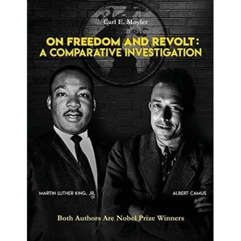 On Freedom and Revolt: A Comparative Investigation