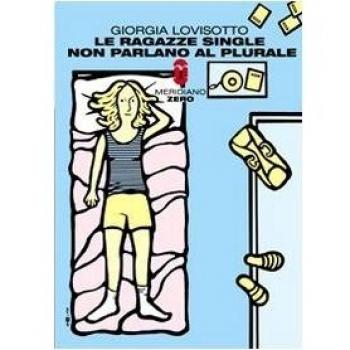 Le ragazze single non parlano al plurale